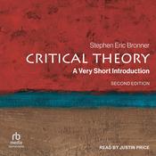 Critical Theory by  Stephen Eric Bronner audiobook