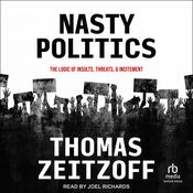 Nasty Politics by  Thomas Zeitzoff audiobook