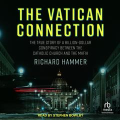 The Vatican Connection by Richard Hammer audiobook