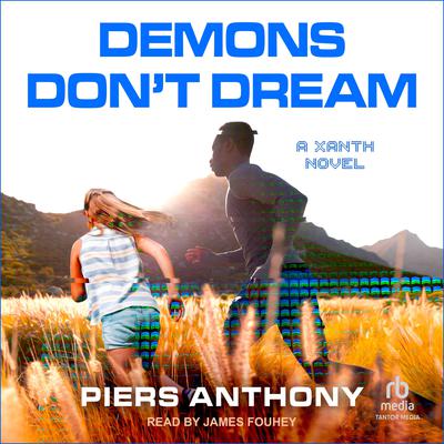 Demons Don't Dream by Piers Anthony audiobook