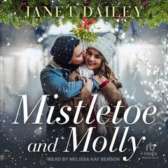 Mistletoe and Molly by Janet Dailey audiobook
