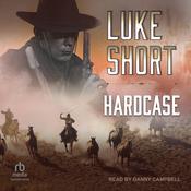 Hardcase by  Luke Short audiobook