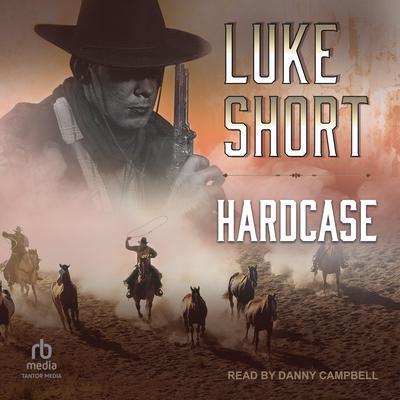 Hardcase by Luke Short audiobook