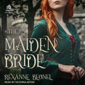 The Maiden Bride by  Rexanne Becnel audiobook