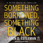 Something Borrowed, Something Black by  Loren D. Estleman audiobook