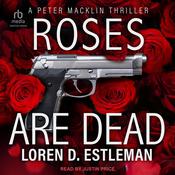 Roses Are Dead by  Loren D. Estleman audiobook