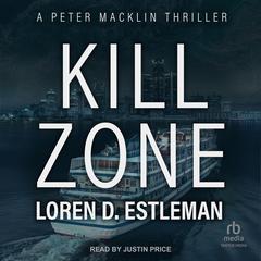 Kill Zone by Loren D. Estleman audiobook