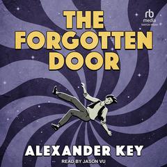 The Forgotten Door by Alexander Key audiobook