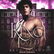 A King to be Loved by  Brea Alepoú audiobook
