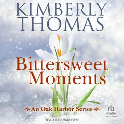 Bittersweet Moments by Kimberly Thomas audiobook