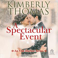 A Spectacular Event by Kimberly Thomas audiobook