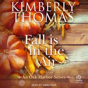 Fall is in the Air by  Kimberly Thomas audiobook