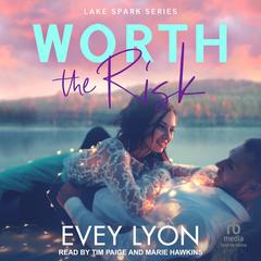 Worth The Risk by Evey Lyon audiobook