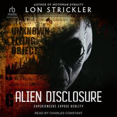 Alien Disclosure by Lon Strickler audiobook