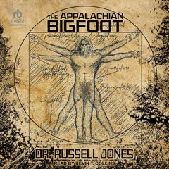 The Appalachian Bigfoot by Russell Jones audiobook