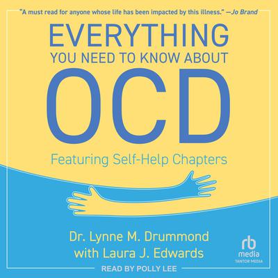 Everything You Need to Know About OCD by Lynne M. Drummond audiobook
