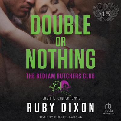 Double or Nothing by Ruby Dixon audiobook