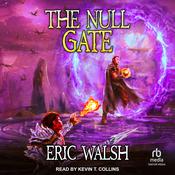 The Null Gate by  Eric Walsh audiobook
