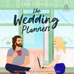 The Wedding Planners by Erin Thomson audiobook