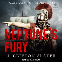 Neptune's Fury by J. Clifton Slater audiobook