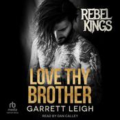 Love Thy Brother by  Garrett Leigh audiobook