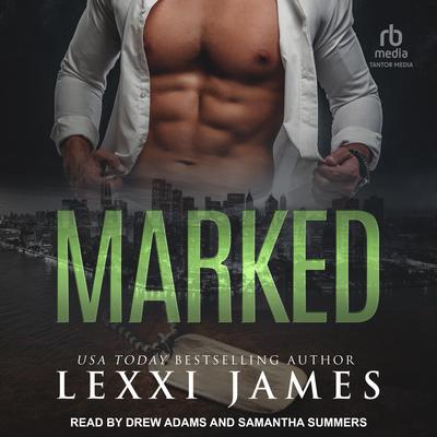Marked by Lexxi James audiobook