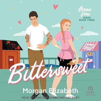 Bittersweet by Morgan Elizabeth audiobook