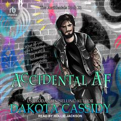Accidental AF by Dakota Cassidy audiobook
