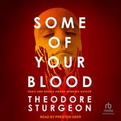 Some of Your Blood by  Theodore Sturgeon audiobook