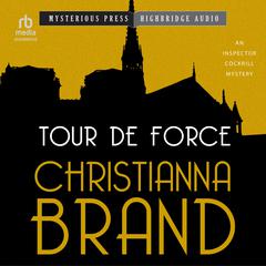 Tour de Force by Christianna Brand audiobook