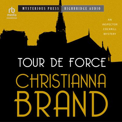 Tour de Force by Christianna Brand audiobook