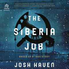 The Siberia Job by Josh Haven audiobook