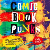 Comic Book Punks by  Karl Stock audiobook