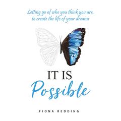 It Is Possible by Fiona Redding audiobook