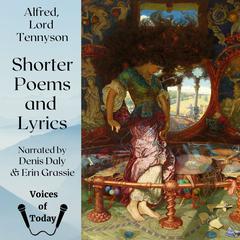 Shorter Poems and Lyrics by Alfred, Lord Tennyson audiobook