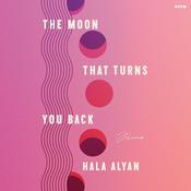 The Moon That Turns You Back by  Hala Alyan audiobook