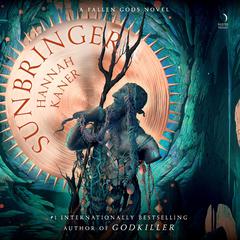 Sunbringer by Hannah Kaner audiobook