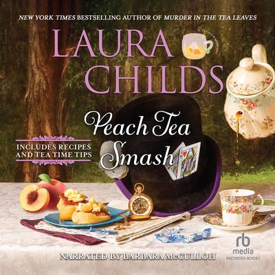 Peach Tea Smash by Laura Childs audiobook