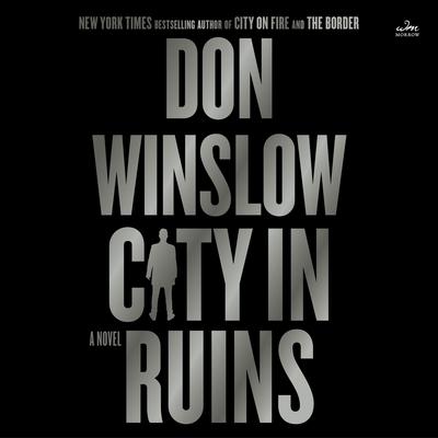 City in Ruins by Don Winslow audiobook