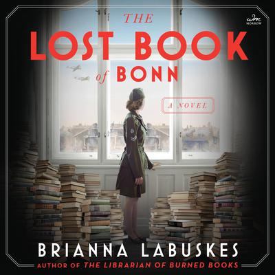 The Lost Book of Bonn by Brianna Labuskes audiobook