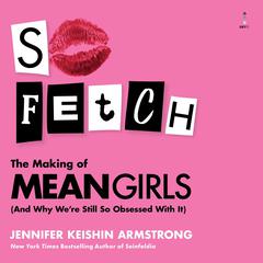 So Fetch by Jennifer Keishin Armstrong audiobook