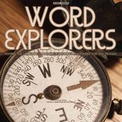Word Explorers by  Sophia Mitchell audiobook