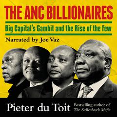 The ANC Billionaires by Pieter du Toit audiobook