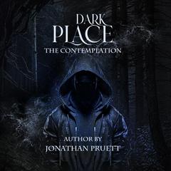 Dark Places by Jonathan P Pruett Sr audiobook