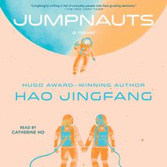 Jumpnauts by Hao Jingfang audiobook