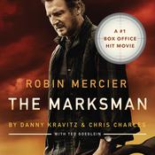 The Marksman by  Robin G. Mercier audiobook