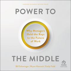 Power to the Middle by Emily Field audiobook
