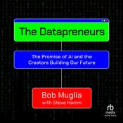 The Datapreneurs by  Bob Muglia audiobook