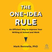The One-Idea Rule by  Mark Rennella PhD audiobook