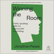 Winning the Room by  Jonathan Pease audiobook